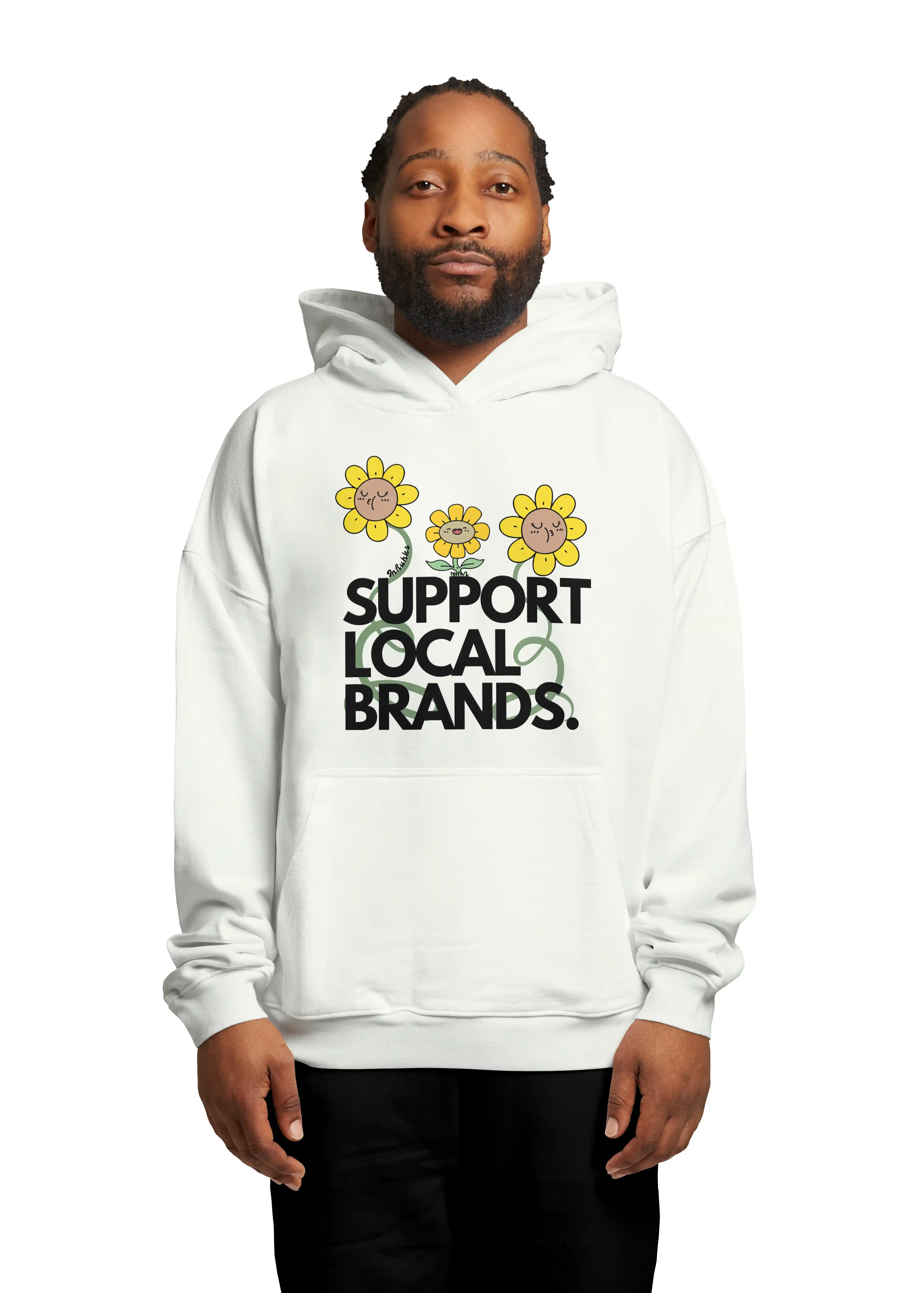 Support Local Brands Hoodie